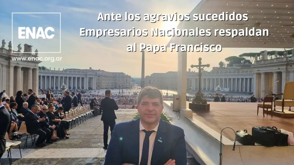 Empresarios Nacionales respaldan al Papa Francisco ante los agravios_20230913_082953_0000