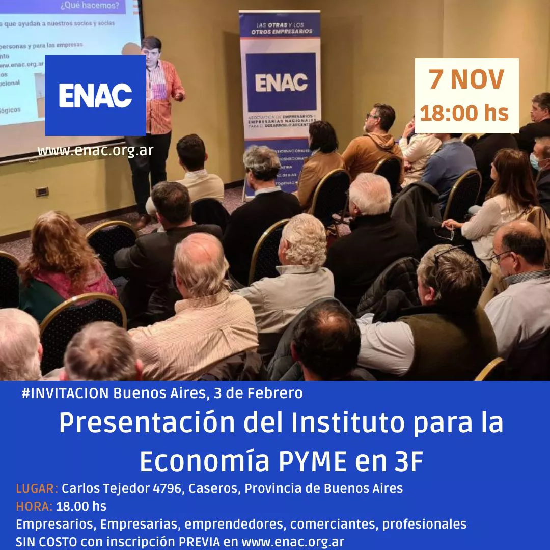 20221107 - ENAC Tres de Febrero - Presentación Instituto para la economía pyme