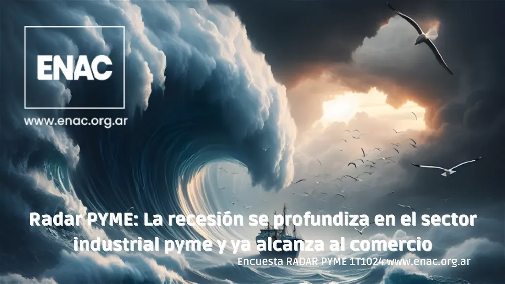 FUENTE Encuesta RADAR PYME 1T2024 www.enac.org.ar
